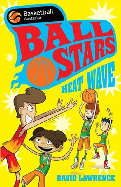 Ball Stars 2: Heat Wave, David Lawrence - Ebook - 9780143781660