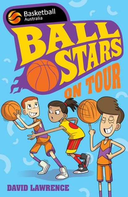 Ball Stars 4: On Tour, David Lawrence - Ebook - 9780143781707
