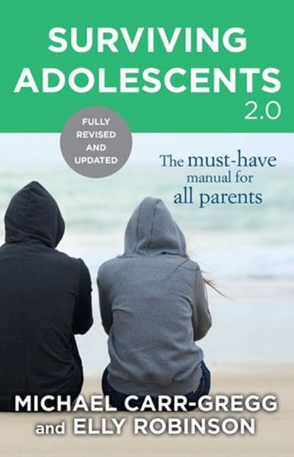 Surviving Adolescents 2.0, Michael Carr-Gregg ; Elly Robinson - Ebook - 9780143784685