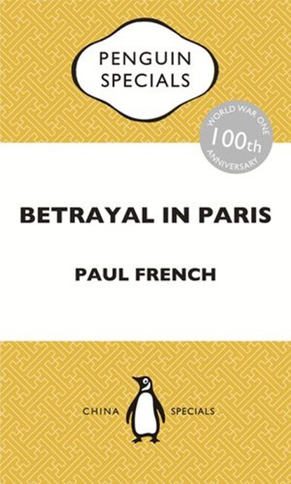 Betrayal in Paris, Paul French - Ebook - 9780143800361