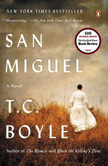 San Miguel, T. C. Boyle - Paperback - 9780147509758