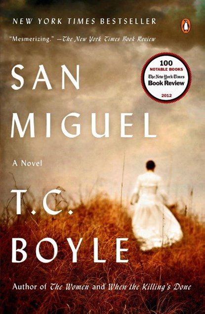 San Miguel, T. C. Boyle - Paperback - 9780147509758