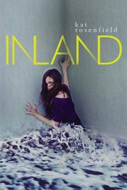 Inland, ROSENFIELD,  Kat - Paperback - 9780147511256