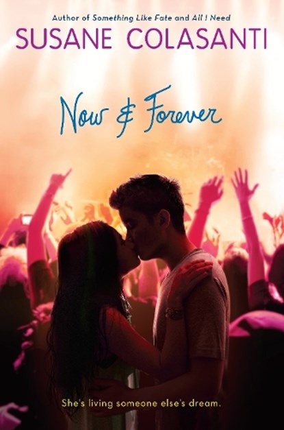 Now & Forever, COLASANTI,  Susane - Paperback - 9780147511393