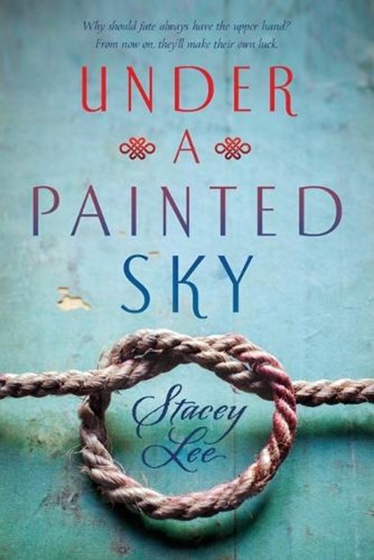 Under a Painted Sky, Stacey Lee - Paperback - 9780147511843