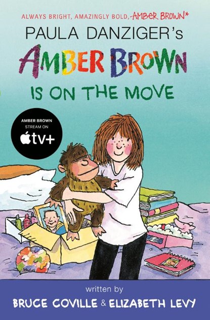 Amber Brown Is on the Move, Paula Danziger ; Bruce Coville ; Elizabeth Levy - Paperback - 9780147512239