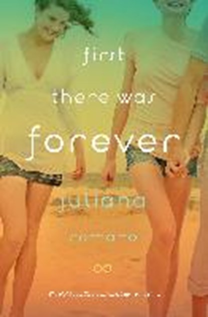 First There Was Forever, ROMANO,  Juliana - Paperback - 9780147513915