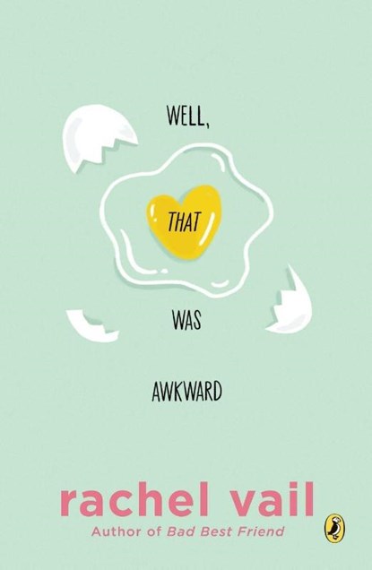 Well, That Was Awkward, Rachel Vail - Paperback - 9780147513984
