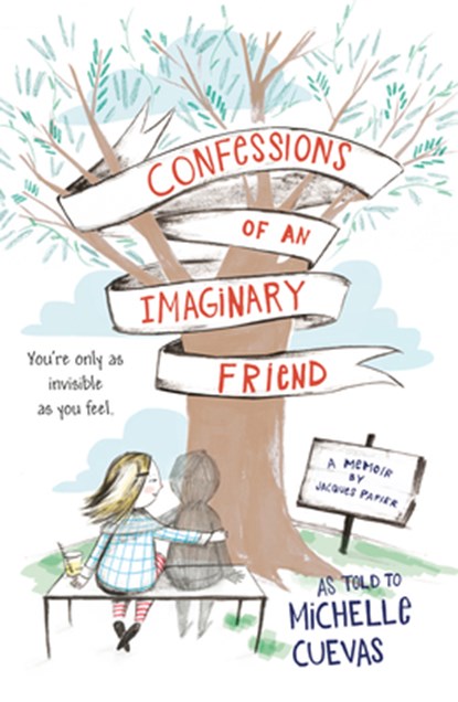 Confessions of an Imaginary Friend, Michelle Cuevas - Paperback - 9780147514332