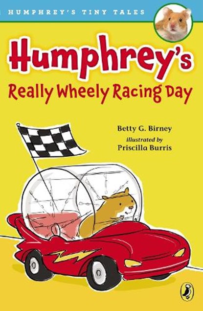 Humphrey's Really Wheely Racing Day, Betty G. Birney - Paperback - 9780147514851