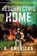 Resurrecting Home, A. American - Paperback - 9780147515322