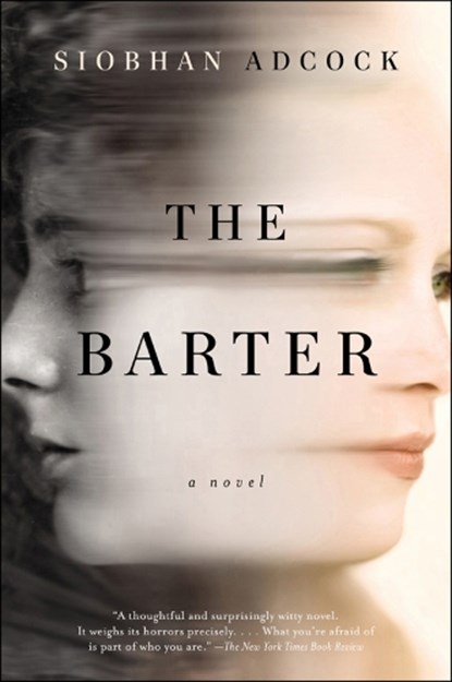 The Barter, Siobhan Adcock - Paperback - 9780147516367