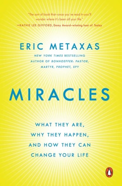 Miracles, Eric Metaxas - Paperback - 9780147516497