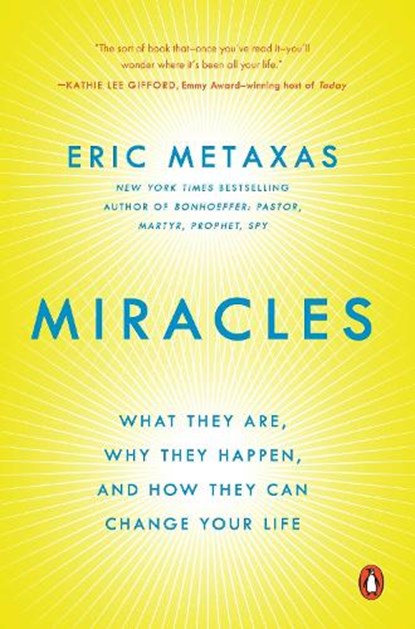 Miracles, Eric Metaxas - Paperback - 9780147516497