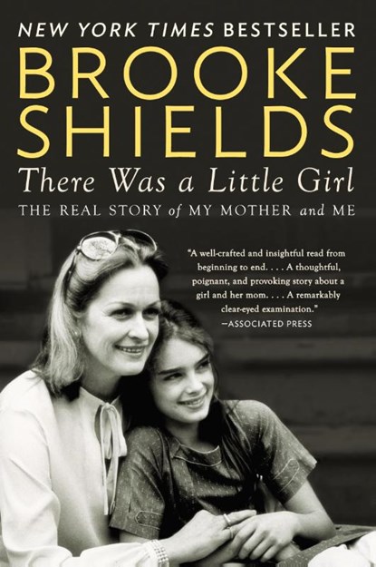 There Was a Little Girl, Brooke Shields - Paperback - 9780147516565