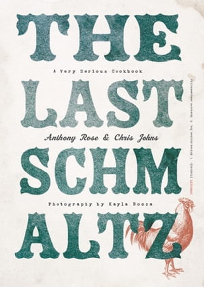 The Last Schmaltz, Anthony Rose ; Chris Johns - Ebook - 9780147530042