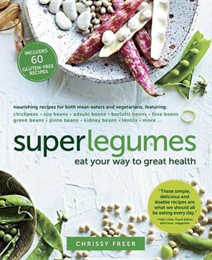 Superlegumes, FREER,  Chrissy - Paperback - 9780147530127