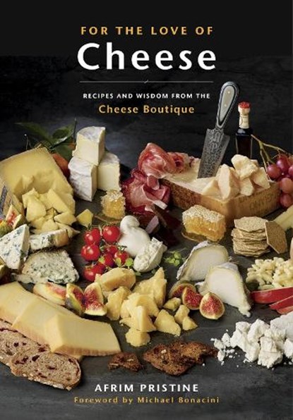 For The Love Of Cheese, PRISTINE,  Afrim ; Bonacini, Michael - Paperback - 9780147530462