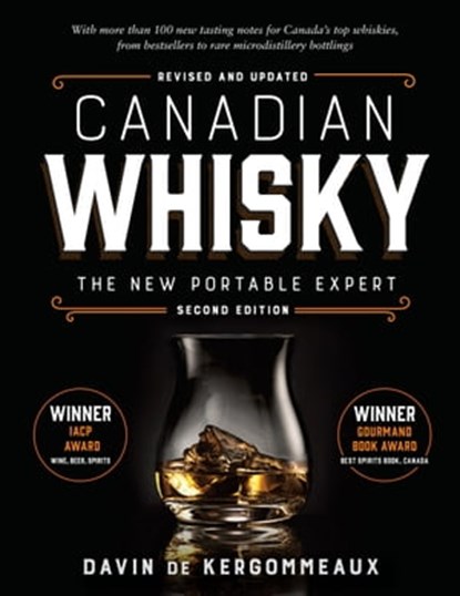 Canadian Whisky, Second Edition, Davin de Kergommeaux - Ebook - 9780147530769
