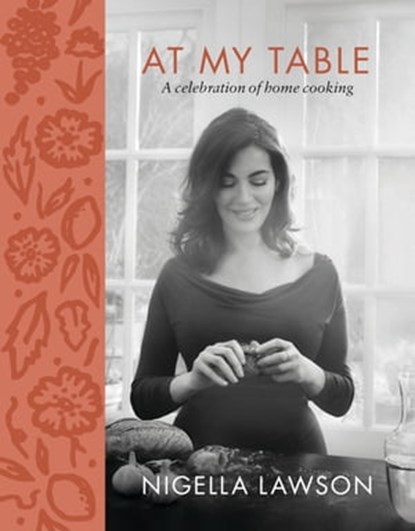 At My Table, Nigella Lawson - Ebook - 9780147531070