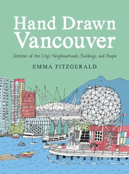 Hand Drawn Vancouver, Emma FitzGerald - Ebook - 9780147531216