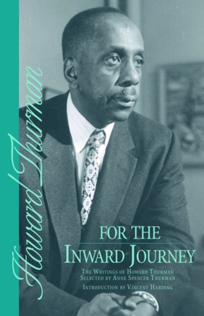 For the Inward Journey, Howard Thurman - Paperback - 9780151326563