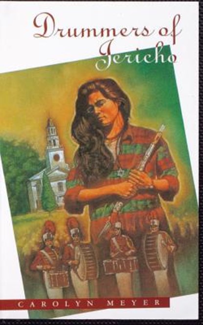 Drummers of Jericho, Carolyn Meyer - Paperback - 9780152001902
