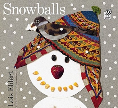 Snowballs, Lois Ehlert - Paperback - 9780152020958