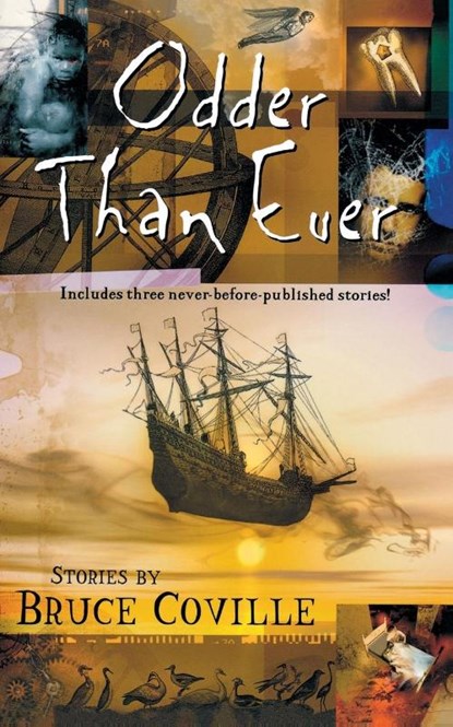 Odder Than Ever, Bruce Coville - Paperback - 9780152024659