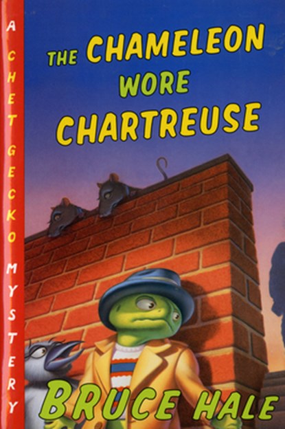 The Chameleon Wore Chartreuse, Bruce Hale - Paperback - 9780152024857