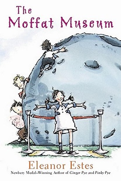 The Moffat Museum, Eleanor Estes ; Louis Slobodkin - Paperback - 9780152025533