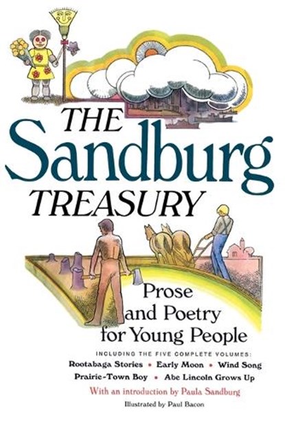 The Sandburg Treasury, Carl Sandburg - Paperback - 9780152026783