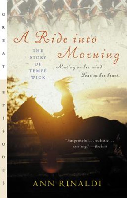 A Ride Into Morning, Ann Rinaldi - Paperback - 9780152046835