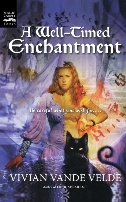 A Well-Timed Enchantment, Vivian Vande Velde - Paperback - 9780152049195