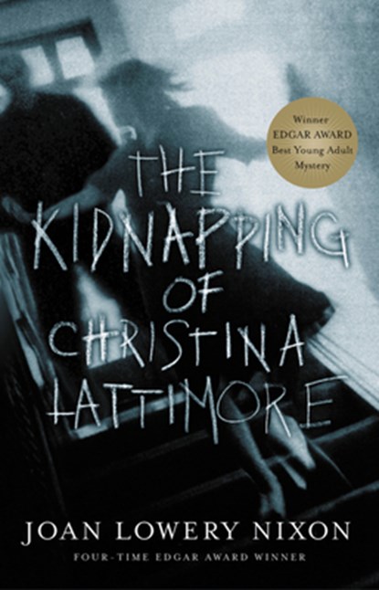 The Kidnapping of Christina Lattimore, Nixon Joan Lowery Nixon - Paperback - 9780152050313