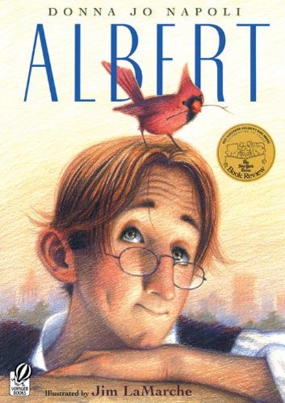 Albert, Napoli Donna Jo Napoli ; LaMarche Jim LaMarche - Paperback - 9780152052492