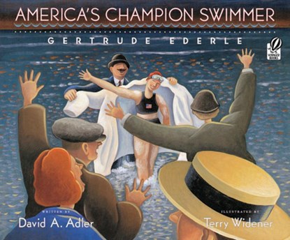 America's Champion Swimmer, Adler David A. Adler ; Widener Terry Widener - Paperback - 9780152052515