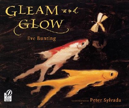 Gleam and Glow, Eve Bunting - Paperback - 9780152053802