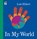 In My World, Ehlert Lois Ehlert - Paperback - 9780152054298