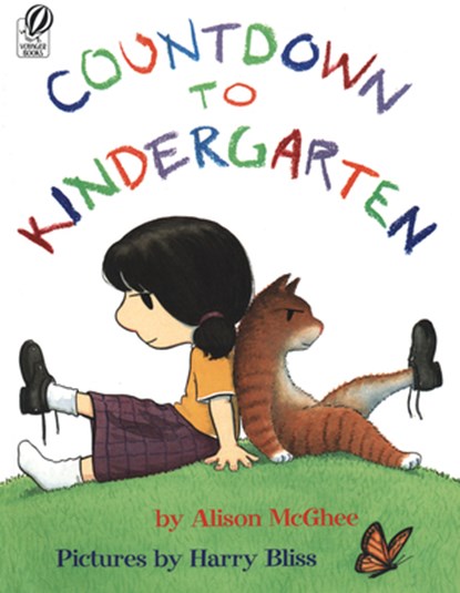 Countdown to Kindergarten, McGhee Alison McGhee ; Bliss Harry Bliss - Paperback - 9780152055868