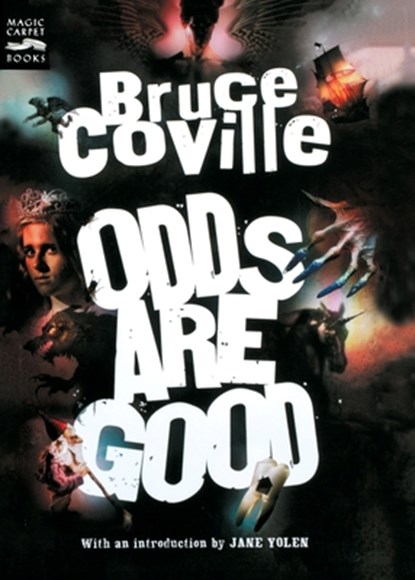 Odds Are Good, Bruce Coville - Paperback - 9780152057169