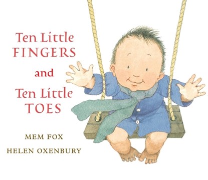 Ten Little Fingers and Ten Little Toes, Mem Fox - Gebonden - 9780152060572