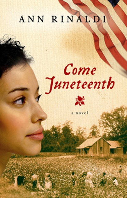 Come Juneteenth, Rinaldi Ann Rinaldi - Paperback - 9780152063924