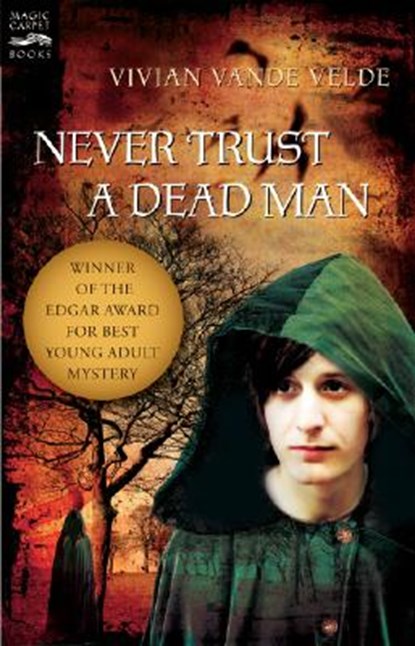 Never Trust a Dead Man, Vivian Vande Velde - Paperback - 9780152064488