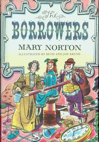 Norton, M: Borrowers, Mary Norton - Gebonden - 9780152099879