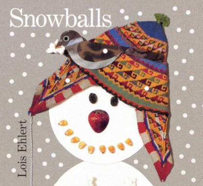 Snowballs, Ehlert Lois Ehlert - Gebonden - 9780152162757