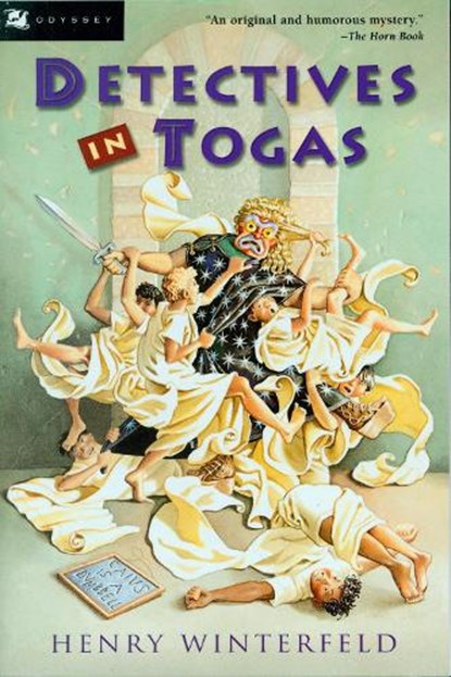 Detectives in Togas, Winterfeld Henry Winterfeld ; Kleinert Charlotte Kleinert ; Winston Clara Winston ; Winston Richard Winston - Paperback - 9780152162801
