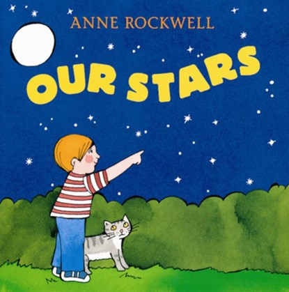 Our Stars, Anne Rockwell - Paperback - 9780152163600