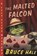The Malted Falcon, Hale Bruce Hale - Paperback - 9780152167127