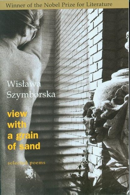 View with a Grain of Sand: Selected Poems, Wislawa Szymborska - Paperback - 9780156002165